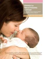 Spanish for Breastfeeding Support: A Self-Guided Course to Help You Support Breastfeeding Mothers in Spanish 1939807840 Book Cover