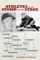 Athletes on the Stump and the Stage 1496086945 Book Cover