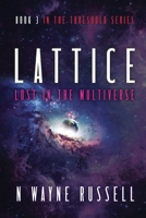 LATTICE: Lost in the Multiverse B09Z9JG6ZN Book Cover