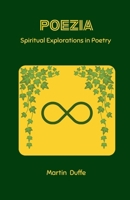 Poezia: Spiritual Explorations in Poetry B0CFD1RYWP Book Cover
