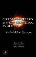 Combustion Engineering Issues for Solid Fuel Systems 0123736110 Book Cover