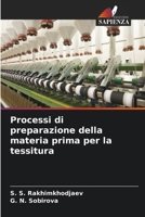 Processi di preparazione della materia prima per la tessitura (Italian Edition) 6208165113 Book Cover