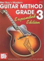Mel Bay's Modern Guitar Method Grade 3, Expanded Edition 0786688610 Book Cover