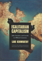 Egalitarian Capitalism: Jobs, Incomes, and Growth in Affluent Countries (Rose Series in Sociology) 0871544512 Book Cover