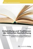 Entwicklung Und Traditionen Der Lettischen Nachdichtung 3639385934 Book Cover