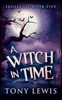 A Witch In Time 4824122317 Book Cover