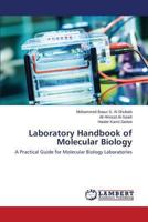 Laboratory Handbook of Molecular Biology: A Practical Guide for Molecular Biology Laboratories 3659479063 Book Cover