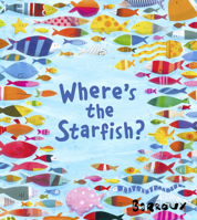 Starfish, Where Are You? 1499802587 Book Cover