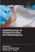Bioemulacja W Stomatologii OdtwarzajAcej (Polish Edition) 6630290178 Book Cover
