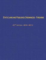 State Laws and Published Ordinances, Firearms, 1998 1494363038 Book Cover