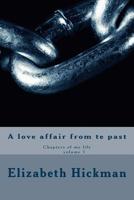 A love affair from the past 1503250725 Book Cover