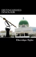 Distinguished Dinosaur 1546709363 Book Cover