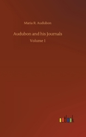 Audubon and his Journals 0486283917 Book Cover