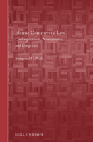 Islamic Commercial Law: Contemporariness, Normativeness and Competence 9004344411 Book Cover
