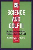 Science & Golf III: Proceedings of the World Scientific Congress of Golf 0736000208 Book Cover