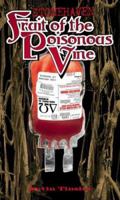 Fruit of the Poisonous Vine (Stonehaven) 0967542375 Book Cover