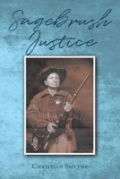 Sagebrush Justice 1098094832 Book Cover