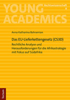 Das Eu-lieferkettengesetz Cs3d: Rechtliche Analyse Und Herausforderungen Fur Die Afrikastrategie Mit Fokus Auf Sudafrika (Young Academics: Rechtswissenschaft, 8) 3828849709 Book Cover