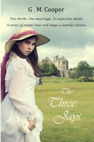 The Three Jays (Broughton family novels) 1738484602 Book Cover