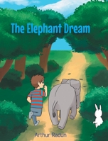 The Elephant Dream 1646544412 Book Cover