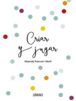 Criar y Jugar 8416720177 Book Cover