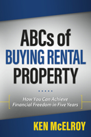 ABCs of Buying Rental Property: How You Can Achieve Financial Freedom in Five Years 1947588125 Book Cover