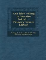 Ana Laloe Weling La Hoeratoe Bokoel 1287646344 Book Cover