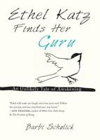 Ethel Katz Finds Her Guru 1936940671 Book Cover