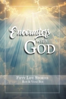 Encounters with God: Fifty Life Stories B0HD36RYHM Book Cover