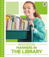 Manners in the Library 1532165633 Book Cover