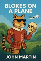 Blokes on a Plane 1393509614 Book Cover