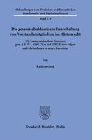 Die Gesamtschuldnerische Innenhaftung Von Vorstandsmitgliedern Im Aktienrecht: Die Inanspruchnahme Einzelner Gem. 93 II 1 Aktg I.V.M. 421 Bgb, Ihre Folgen Und Massnahmen Zu Deren Korrektur 3428181816 Book Cover