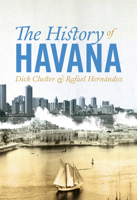 The History of Havana 1403971072 Book Cover