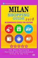 Milan Shopping Guide 2018: Best Rated Stores in Milan, Italy - Stores Recommended for Visitors, 1986616851 Book Cover