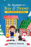 The Adventures of Josh and Stormie – They Celebrate the Holidays B0F91MZS5Y Book Cover