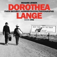 Dorothea Lange Book One (Farm Security Administration Photographs) 1091550875 Book Cover