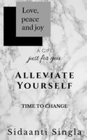 Alleviate yourself 1636692753 Book Cover