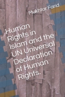 Human Rights in Islam and the UN Universal Declaration of  Human Rights. B086FPZ5Y2 Book Cover
