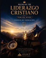 Manual de Liderazgo Cristaino: Tercer Nivel (Spanish Edition) B0HB4R442F Book Cover
