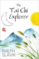 The Tai Chi Explorer 1977202071 Book Cover