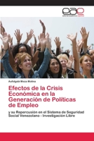 Efectos de la Crisis Económica en la Generación de Políticas de Empleo 6202106875 Book Cover