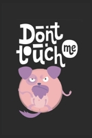 Don't touch me 165144000X Book Cover