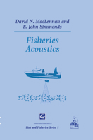 Fisheries Acoustics (Fish & Fisheries Series) 0412330601 Book Cover