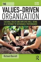 The Values-Driven Organization: Cultural Health and Employee Well-Being as a Pathway to Sustainable Performance 113867916X Book Cover