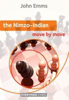 The Nimzo-Indian: Move by Move 1857446666 Book Cover