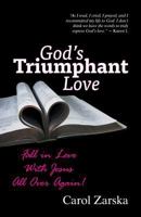 God's Triumphant Love 1479603325 Book Cover