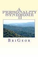 A Personality Syndrome II 1467902667 Book Cover