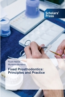 Fixed Prosthodontics: Principles and Practice 365984117X Book Cover