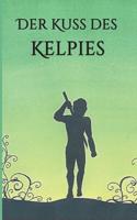 Der Kuss des Kelpies 3748252552 Book Cover