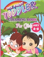 My First Toddler Coloring Book For Girls ages 4-8: Little girls wearing animal mask, Cute Baby Coloring Book for Kids & Toddlers ... 2-4 4-8 B09TJ82N86 Book Cover